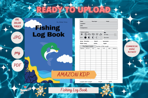 Fishing Log Book: A Complete KDP Interior for Anglers