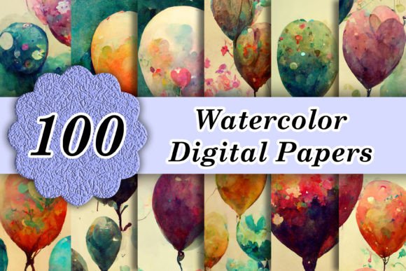 Unleashing Creativity: 100 Watercolor Balloons Digital Papers